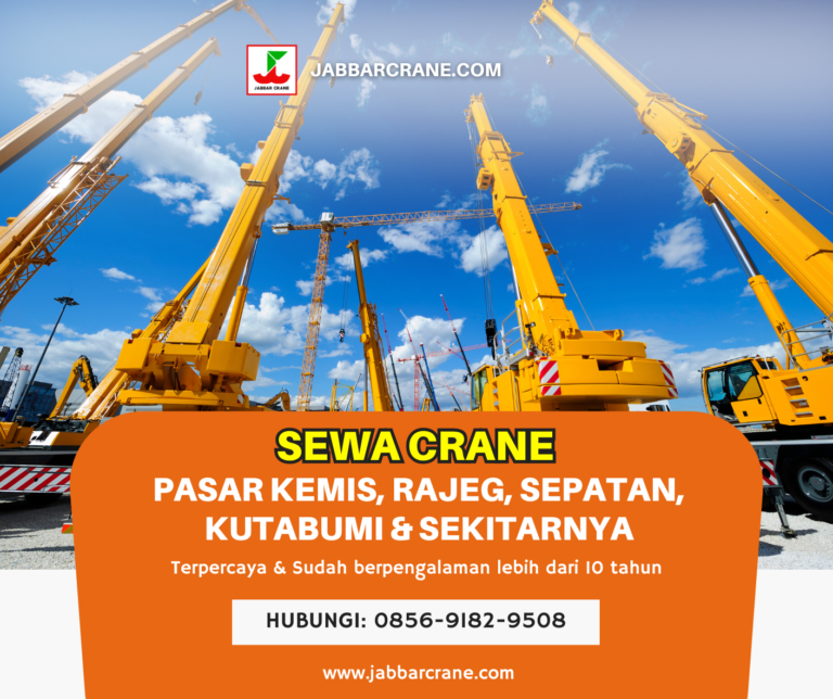 sewa crane, sewa mobile crane, sewa hiab crane, sewa tmc crane. sewa truck crane, sewa skylift sewa fokrlift, sewa mobile crane, sewa crane pasar kemis, sewa crane rajeg, sewa crane sepatan, sewa crane kutabumi, sewa crane tangerang