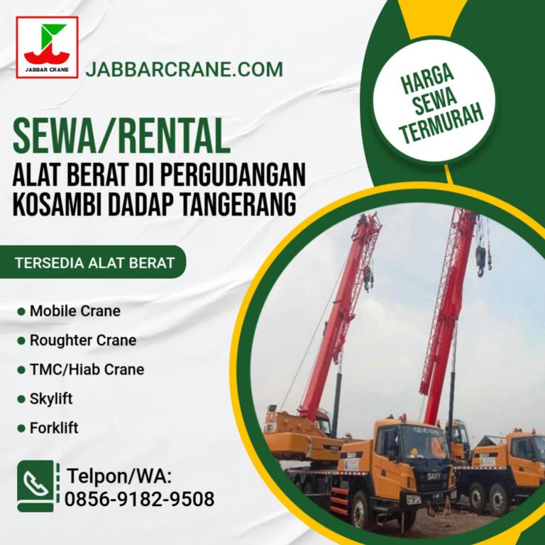 sewa crane, sewa mobile crane, sewa roughter crane, sewa tmc, sewa huab crane, sewa forklift, sewa skylift, sewa crane tangerang, sewa crane kosambi tangerang, sewa crane dadap tangerang, sewa crane kosambi tangerang, Sewa Crane Tangerang, Sewa Crane Cipondoh, Sewa Crane Ciledug, Sewa Crane Karang Tengah, Sewa Crane Larangan, Sewa Crane Pinang, Sewa Crane Batuceper, Sewa Crane Benda, Sewa Crane Neglasari, Sewa Crane Jatiuwung, Sewa Crane Periuk, Sewa Crane Karawaci, Sewa Crane Cibodas, Sewa Crane Cikupa, Sewa Crane Balaraja, Sewa Crane Tigaraksa, Sewa Crane Panongan, Sewa Crane Legok, Sewa Crane Kelapa Dua, Sewa Crane Pakuhaji, Sewa Crane Teluknaga, Sewa Crane Kosambi, Sewa Crane Sepatan, Sewa Crane Mauk, Sewa Crane Rajeg, Sewa Crane Curug, Sewa Crane Pagedangan, Sewa Crane Solear.