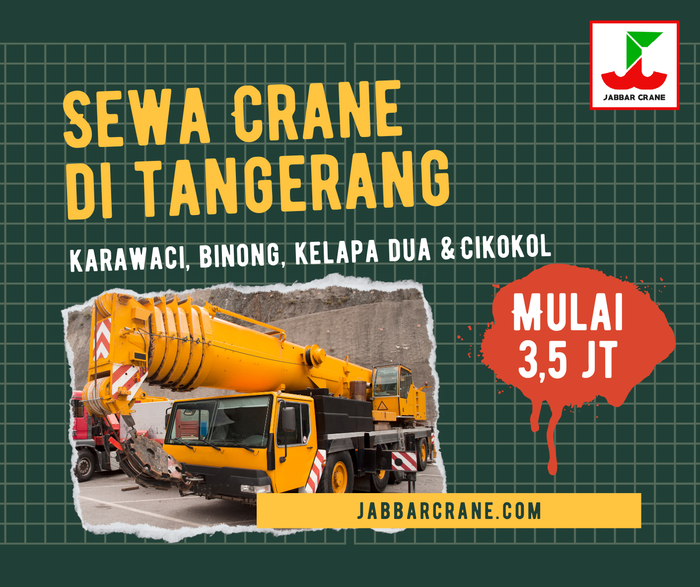 Sewa Crane Karawaci, Binong, Kelapa Dua, Cimone, Cikokol Tangerang